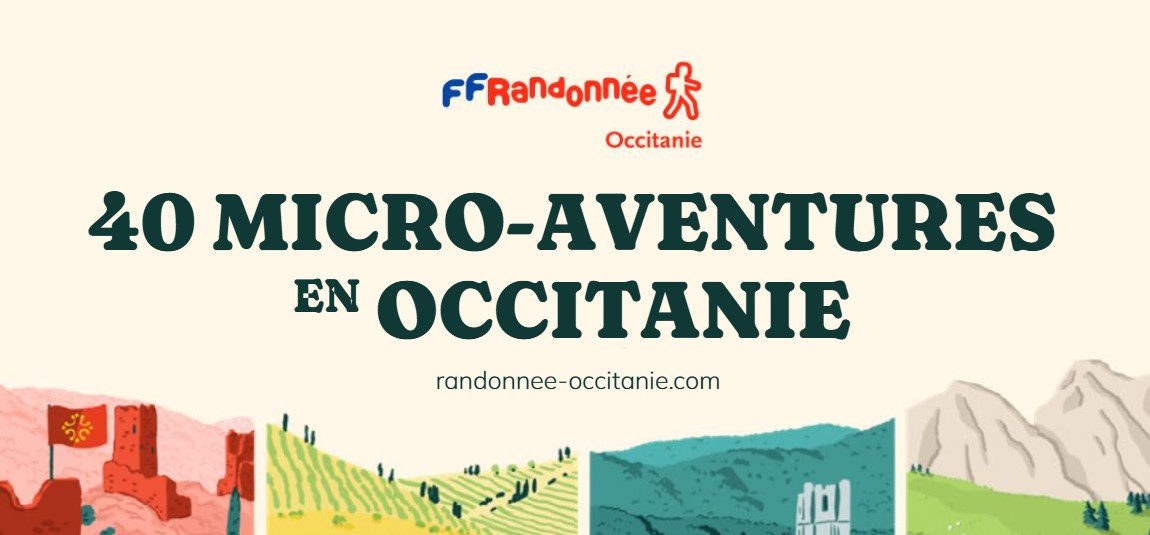 40 Micro‑Aventures en Occitanie : la nouvelle brochure qui vous emmène de 2 à 5 jours en itinérance